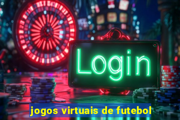 jogos virtuais de futebol